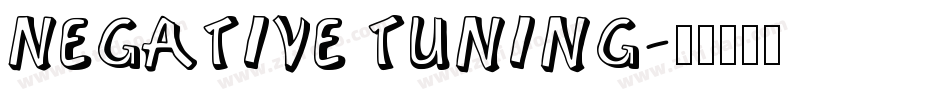 Negative Tuning字体转换